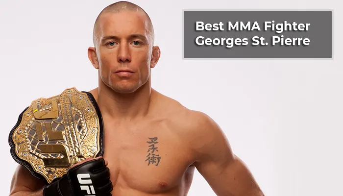 Georges St. Pierre MMA Fighter